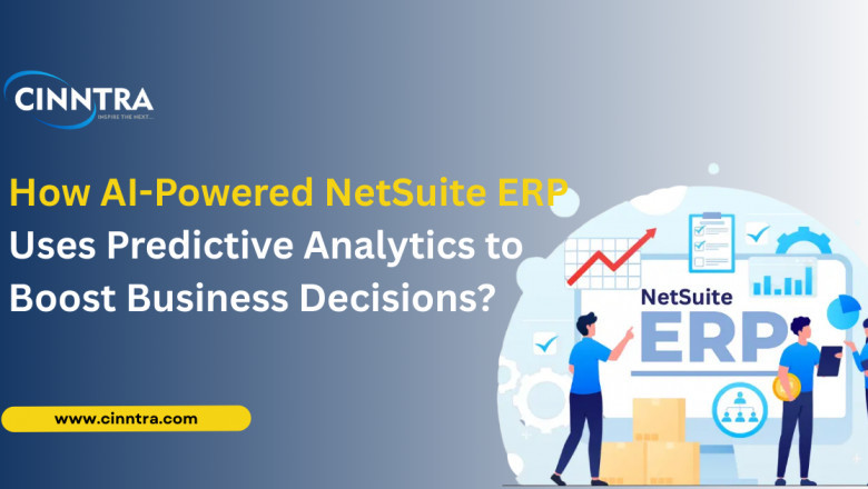 How AI-Powered NetSuite ERP Uses Predictive Analytics to Boost Business Decisions?