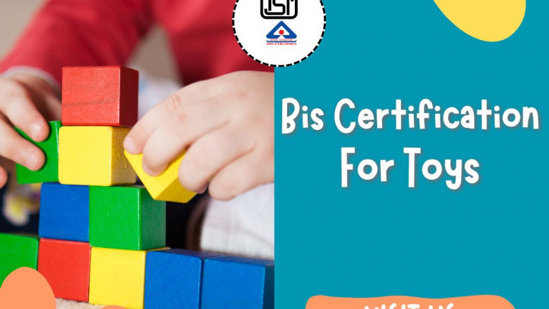 BIS Certification for Toys: A Legal Must, EVTL India Makes It Easy