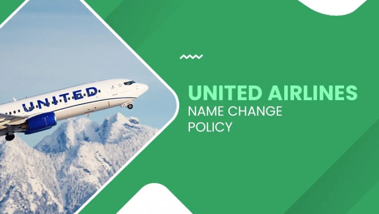 United Airlines Name Change Policy: Guide to Easy Changes