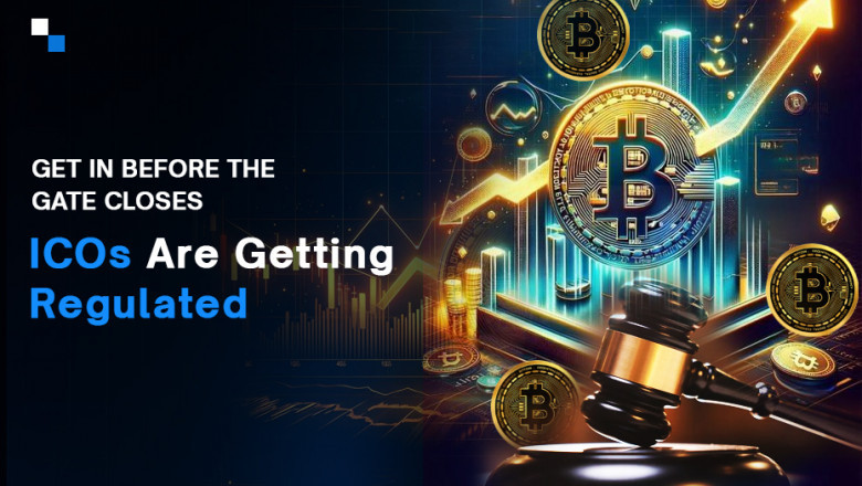 ICO Development Is Going Legit – Grab Your Spot Before Regulations Lock You Out!