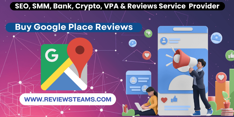 Buy Google Place Reviews - Best Sites For Google Reviews