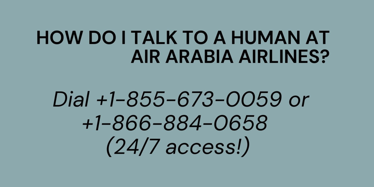 How do I talk to a Human at Air Arabia Airlines?