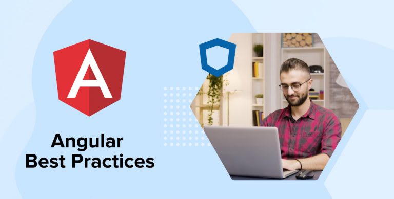 Top 10 Angular Best Practices Every Developer Should Know  | 01