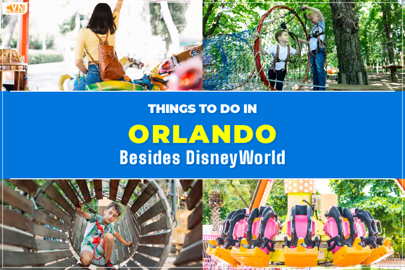 Top Things to Do in Orlando for a Memorable Vacation