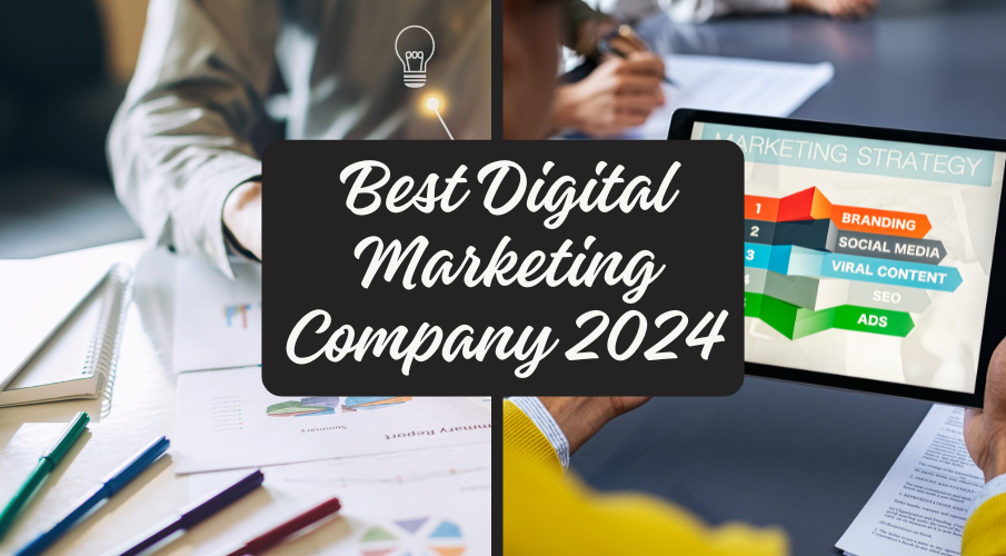 Best Digital Marketing Company in 2024 - Our Top 7 Picks!
