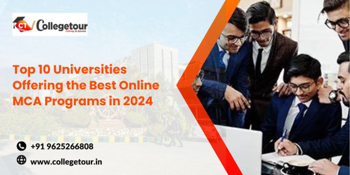 Top 10 Universities Offering the Best Online MCA Programs in 2024