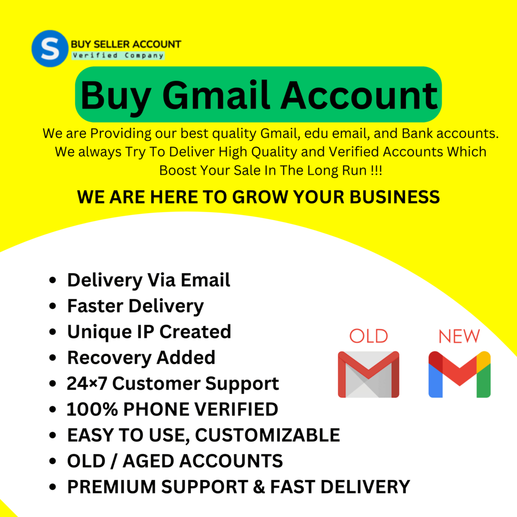 Buy Old Gmail Accounts - NEW/OLD 100% Best Quality