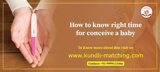 How to know Right Time for Conceive a Baby According to Astrology | by Property consultation | Sep, 2024 | Medium