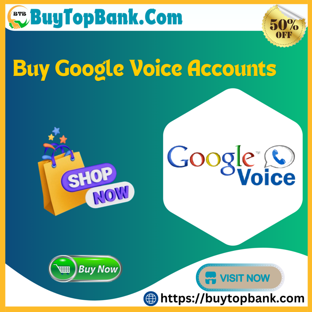 Buy Google Voice Accounts - USA Phone Number Verified & Safe