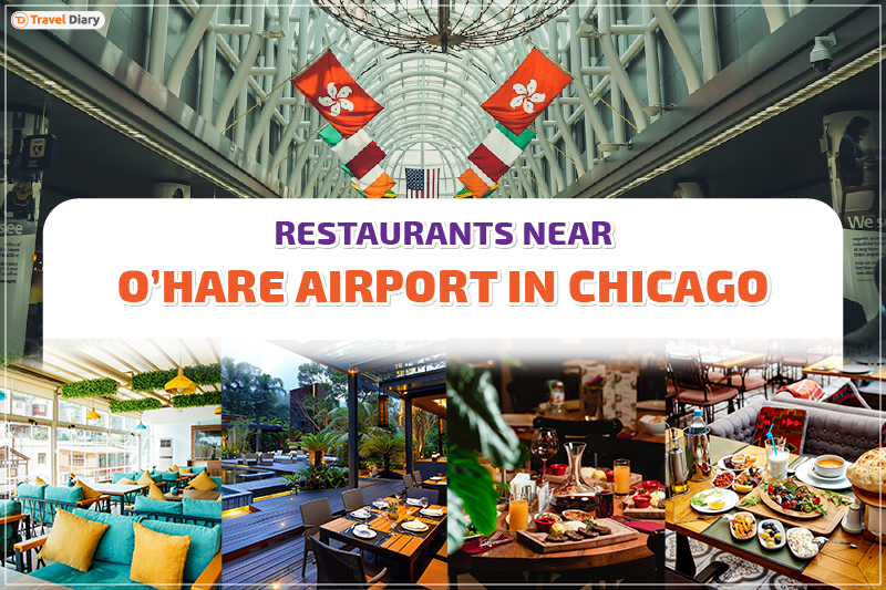 Explore Best Restaurants Near O'Hare Airport Chicago!