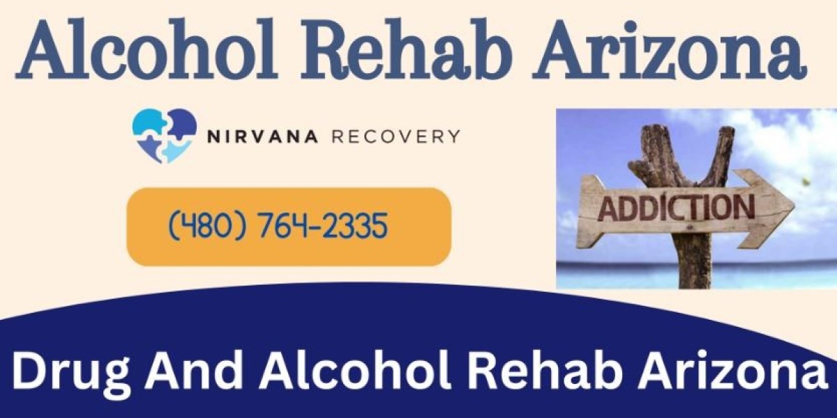 Alcohol Rehab Arizona: Compassionate and Personalized Treatment at Nirvana Recovery