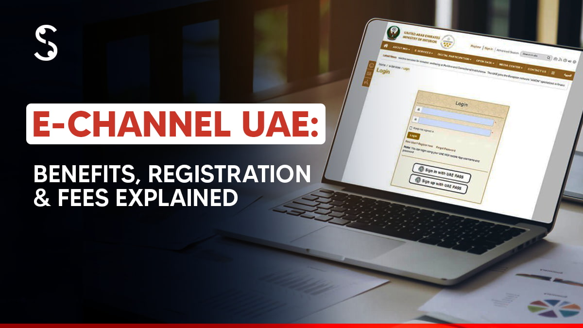 E-Channel UAE - Benefits, Services, Registration & Fees Explained