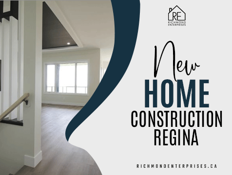 New Home Construction Regina | Richmond Enterprises