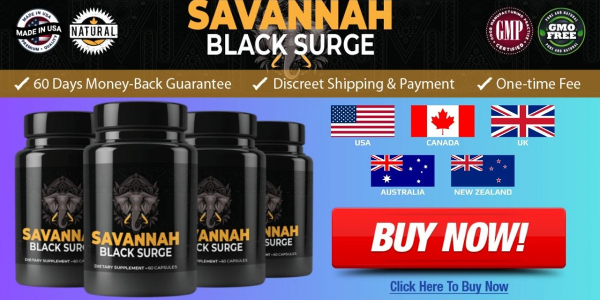 Savannah Black Surge Male Enhancement Official Website, Real Users Reviews Know All Details (2025)