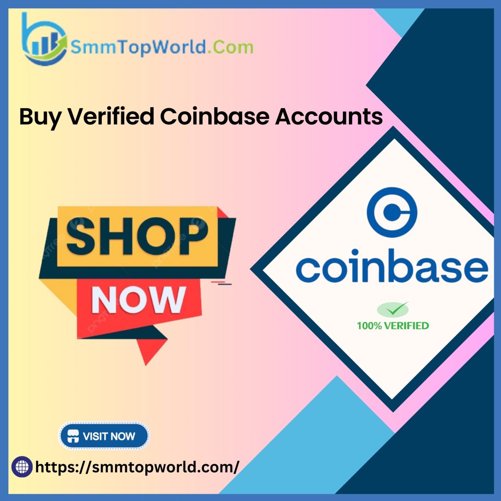 Buy Verified Coinbase Account - Buy Verified Coinbase Accounts - Full ID Verified Accounts