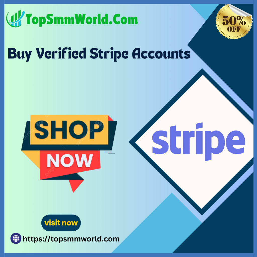 Buy verified Stripe Account - Instant PayOut Account