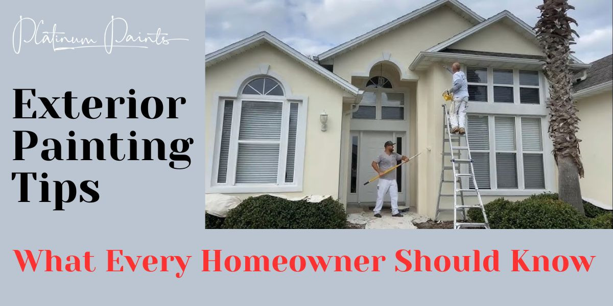 Exterior Painting Tips: What Every Homeowner Should Know