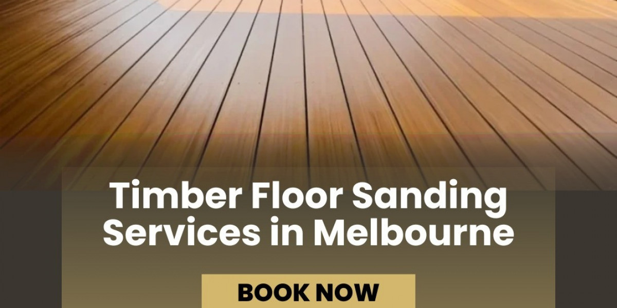 The Best Timber Floor Sanding Services Available in Melbourne