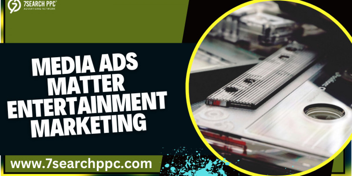 Why Are Media Ads Essential for Your Entertainment Marketing Campaigns?