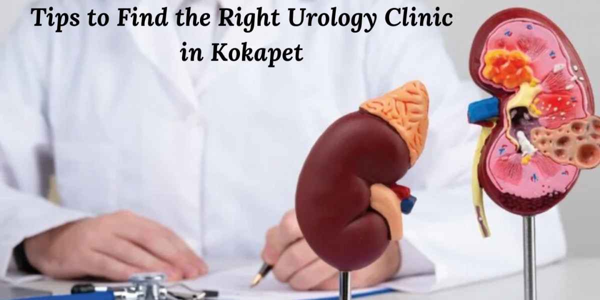 Tips to Find the Right Urology Clinic in Kokapet