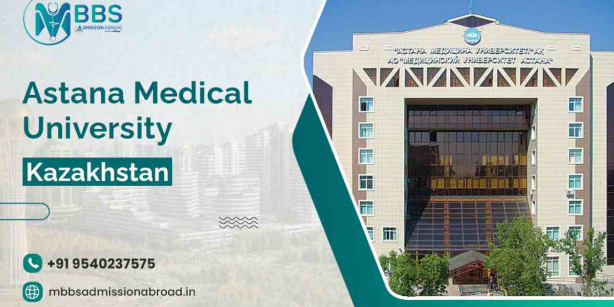 Astana Medical University: Best Ranking, Fees, Admission 2025-26