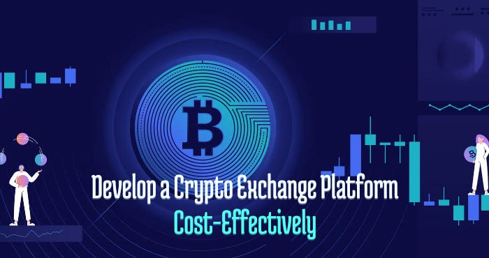 How to Develop a Crypto Exchange Platform Cost-Effectively? A Guide for Startups | Cryptocurrency Scripts