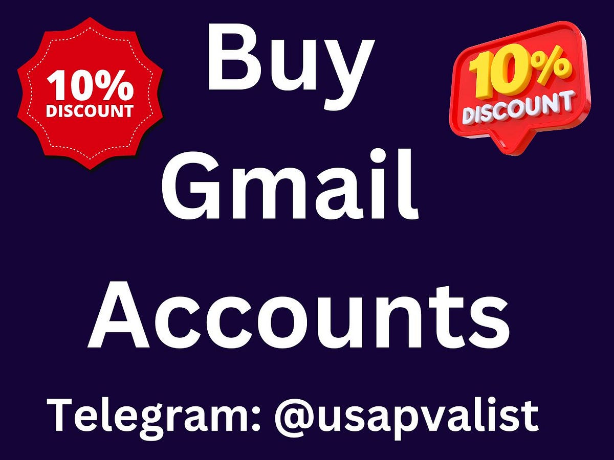 Top 10 Websites To Buy Gmail Accounts (PVA & Bulk) | by Farjon Bome | Feb, 2025 | Medium