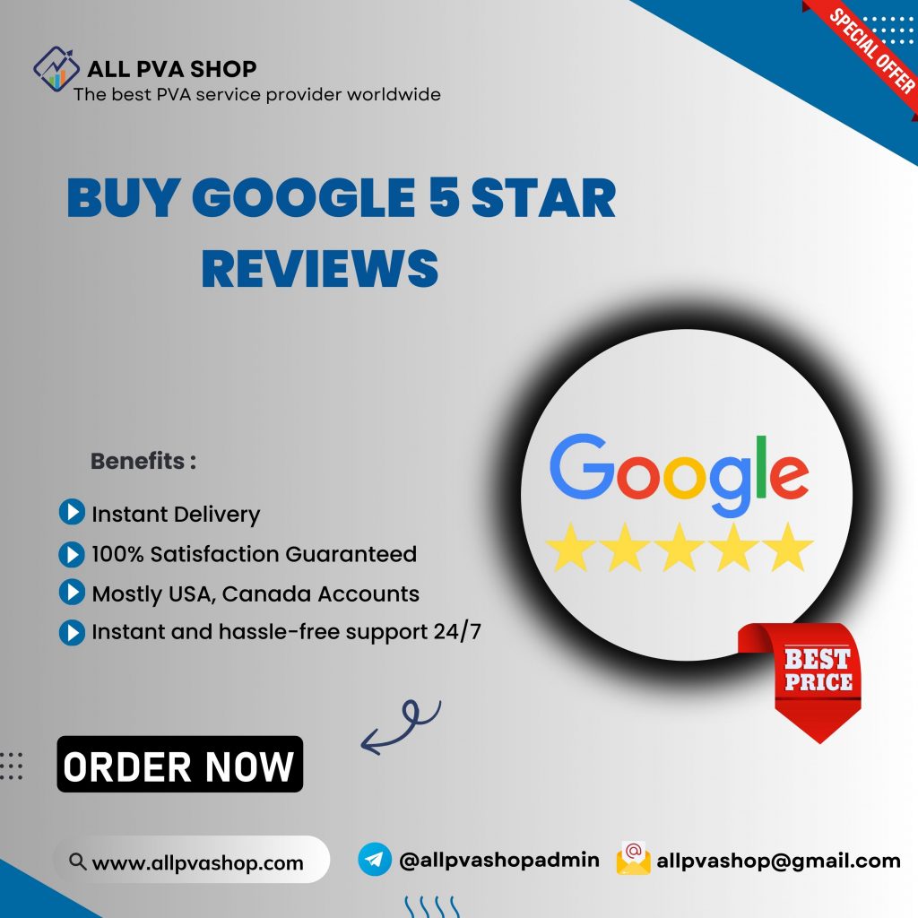 Buy Google 5 Star Reviews-100% Secure, Non-Drop Reviews