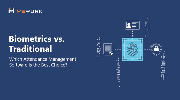 Biometric vs. Non-Biometric Attendance Management Software