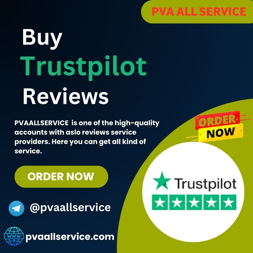 Buy Trustpilot Reviews - PVA All Service