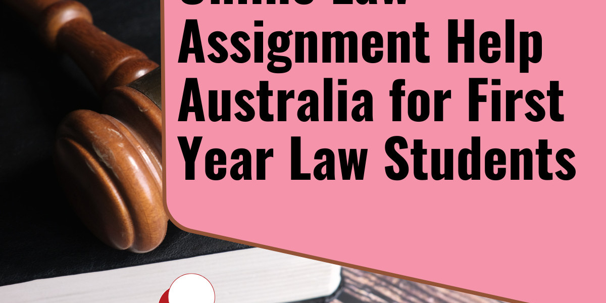 Online Law Assignment Help Australia for First Year Law Students