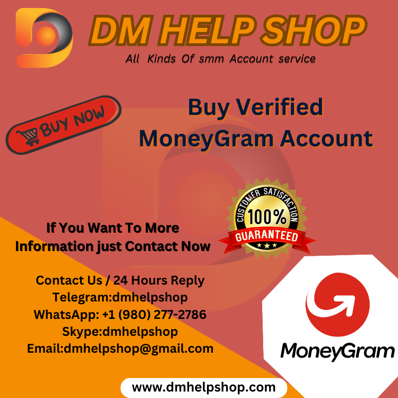 Buy Verified MoneyGram Account Best Service 100%...