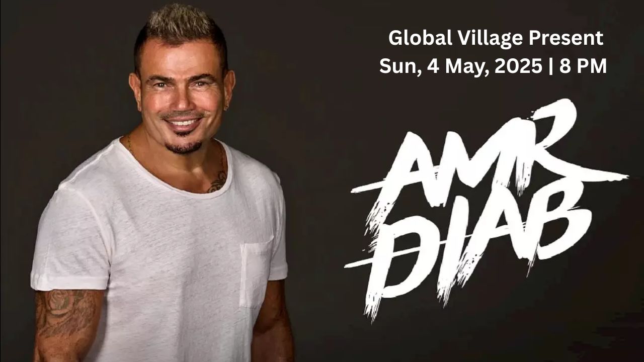 Amr Diab Live at Global Village Dubai – May 4, 2025 Concert