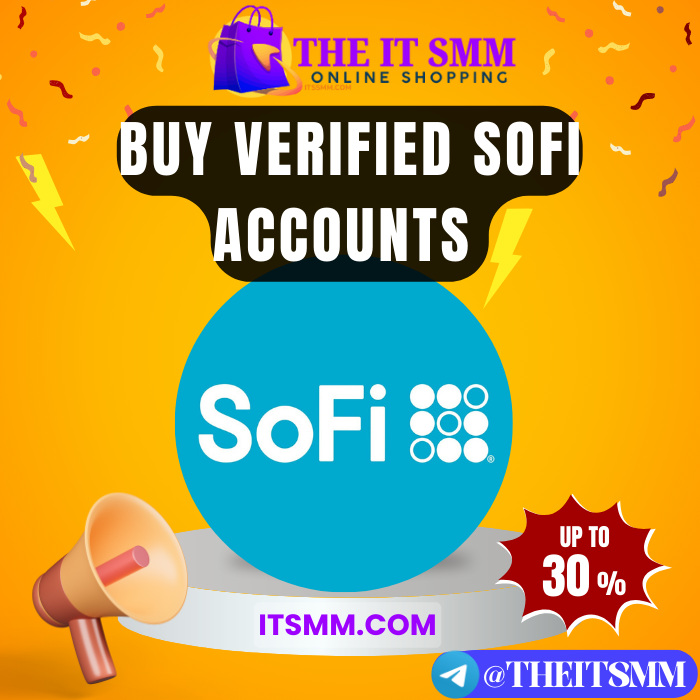 buy verified SoFi accounts - itssmm.com