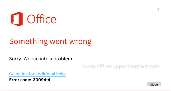 Fix Microsoft Office 365/2019/2021 Installation Error code 30094-4