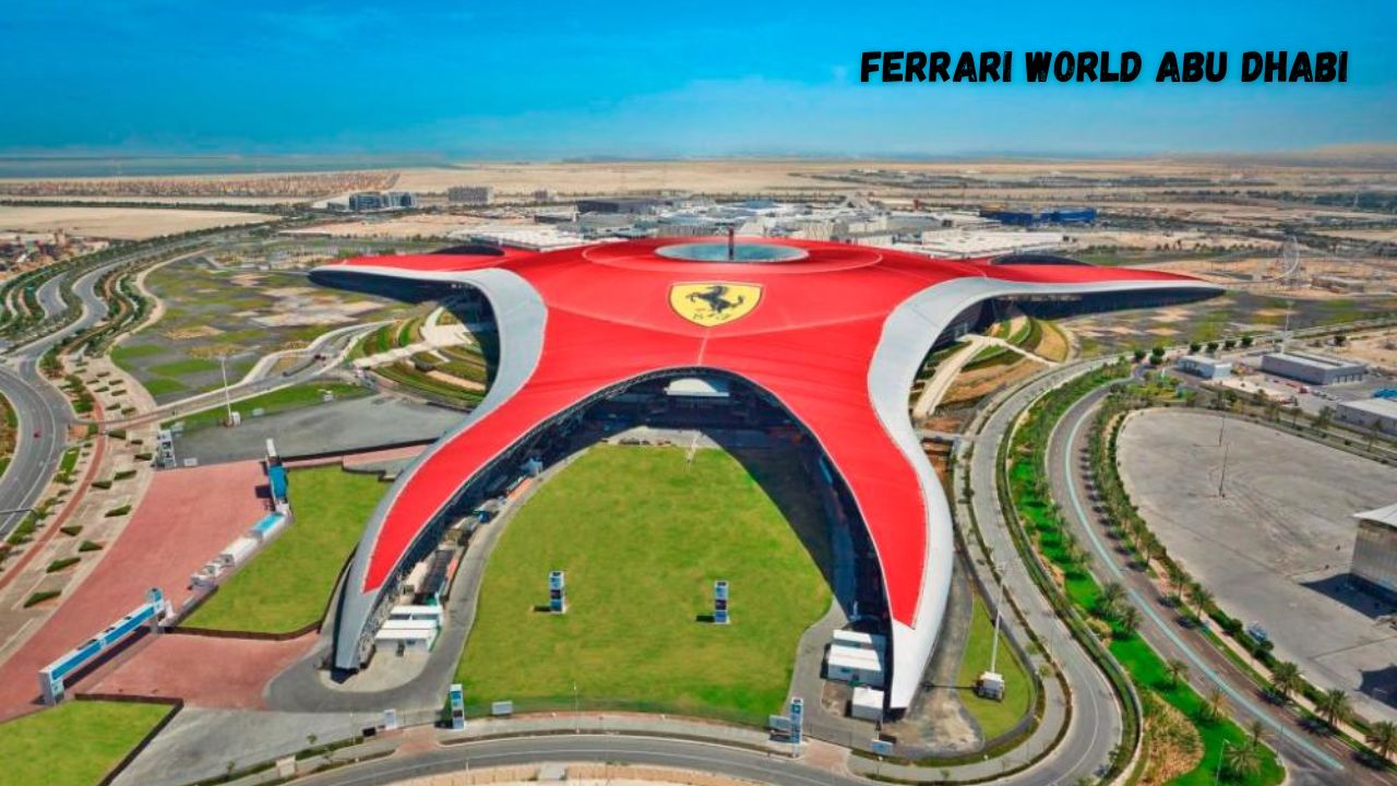 Ferrari World Abu Dhabi- Ticket, Price, Location & Timing