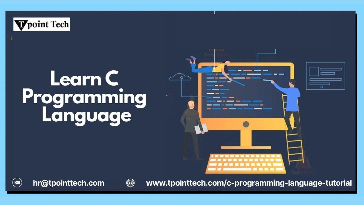 Learn C Programming Language: Tips, Tools, and Tutorials