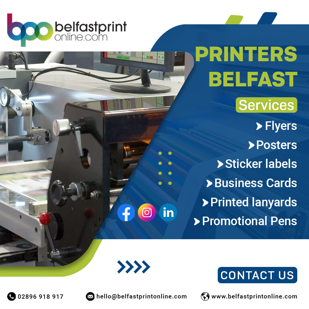 Printing Solutions You’ll Find in Belfast Today