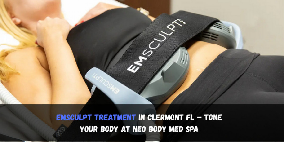 EMSculpt Treatment in Clermont FL – Tone Your Body at Neo Body Med Spa