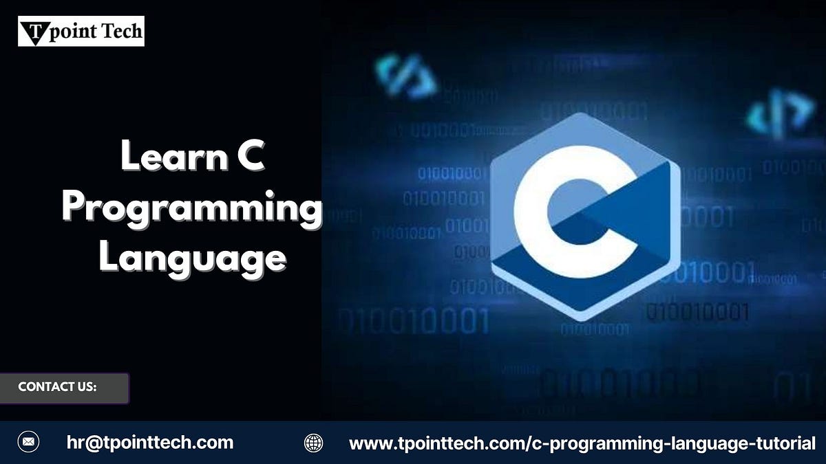 What Makes C Programming Language Worth Learning Today?